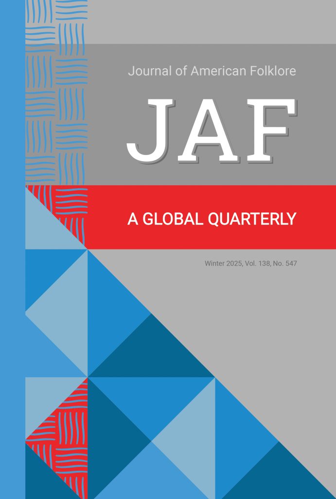 Cover of Journal of American Folklore, JAF: A Global Quarterly, Vol. 138, No. 547, Winter 2025
Grey background with blue and red geometric design