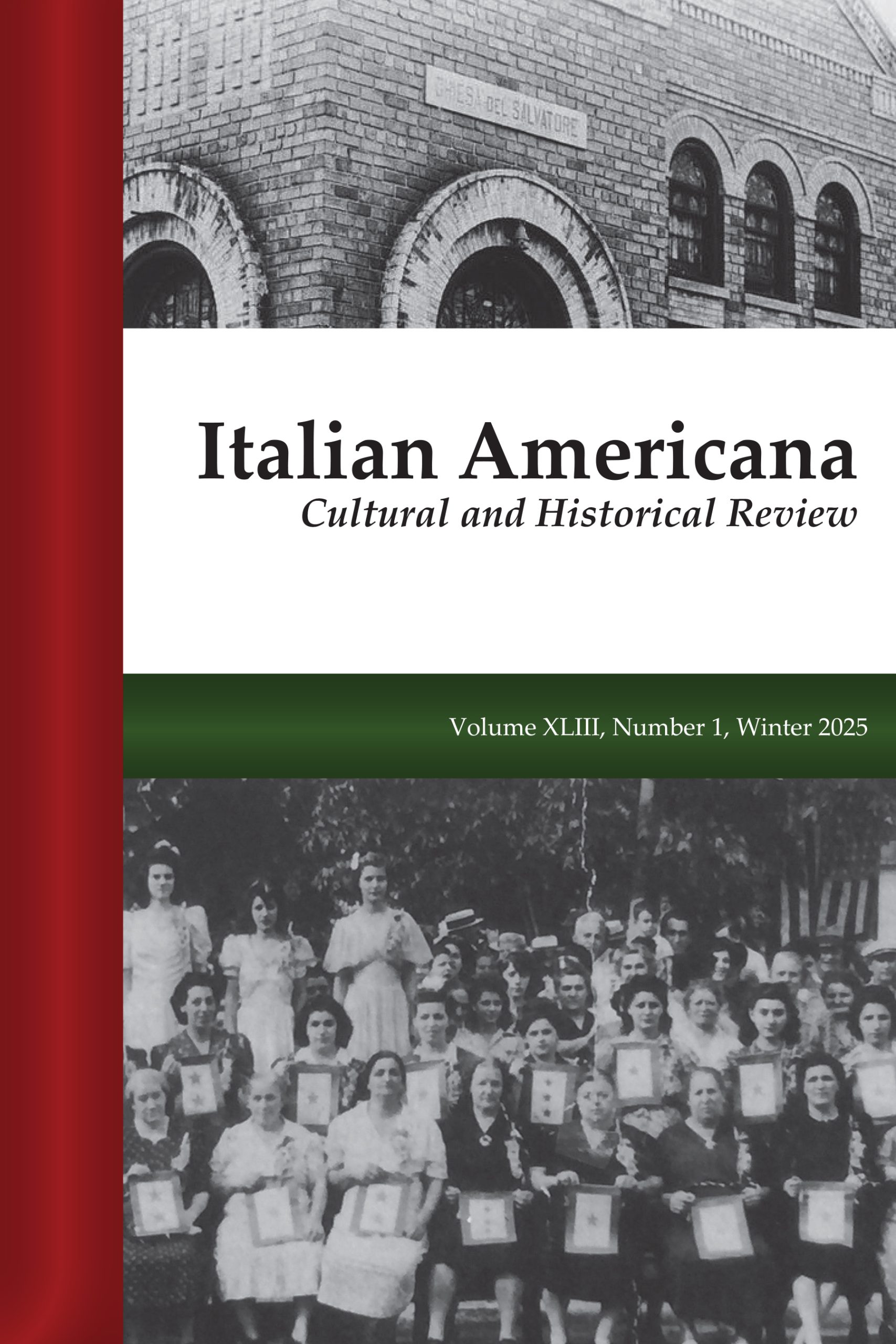 Cultural and Historical Review, Volume XLIII, Issue 1, Winter 2025
Title text on a white rectangle overlaid onto two black and white photographs: one of a brick building and one of a group of people. Below the title, a green bar with issue information and to the left, a red border.