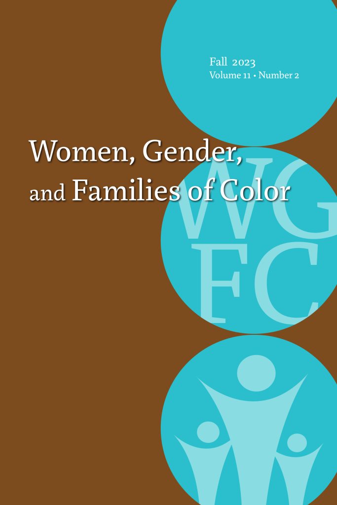 Cover of Women, Gender, and Families of Color, Volume 11, Number 2, Spring 2023
Brown background and three blue circles with abstract design of people and the letters "WGFC"