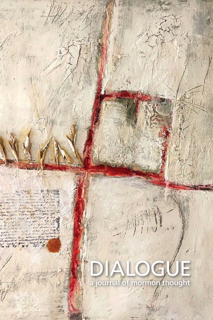 Cover of Dialogue, Volume 58, Issue 3, Fall 2025
On the covers: Paola Bidinelli, Letter from Gethsemane, 2021, mixed media on canvas