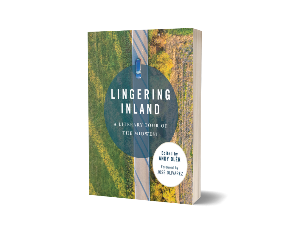 Lingering Inland
A Literary Tour of the Midwest
Author: Edited by Andy Oler