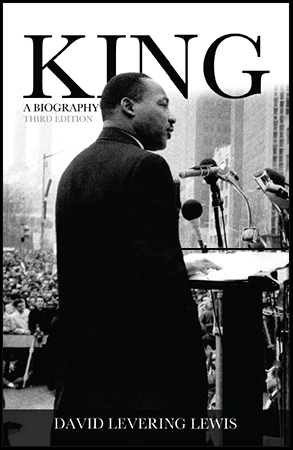 King
A BiographyThird Edition
Author: David Levering Lewis