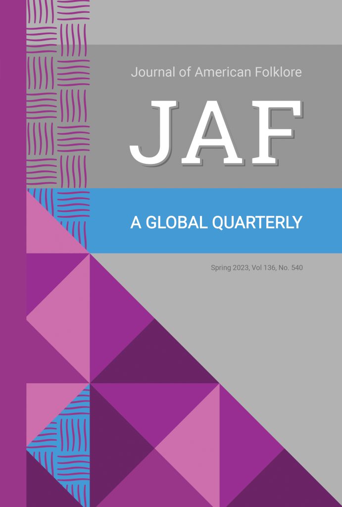 Cover of Journal of American Folklore, JAF: A Global Quarterly, Vol. 136, No. 540, Spring 2023
Grey background with blue and purple geometric design.