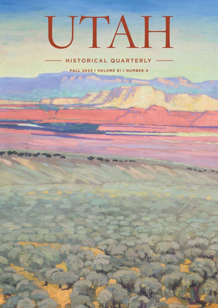 Cover of Utah Historical Quarterly, Volume 91, Issue 4, Fall 2023
Cover Image: Painting of desert by Mabel Pearl Frazer, “Desert Grandeur” (detail), circa 1940. Oil on canvas.