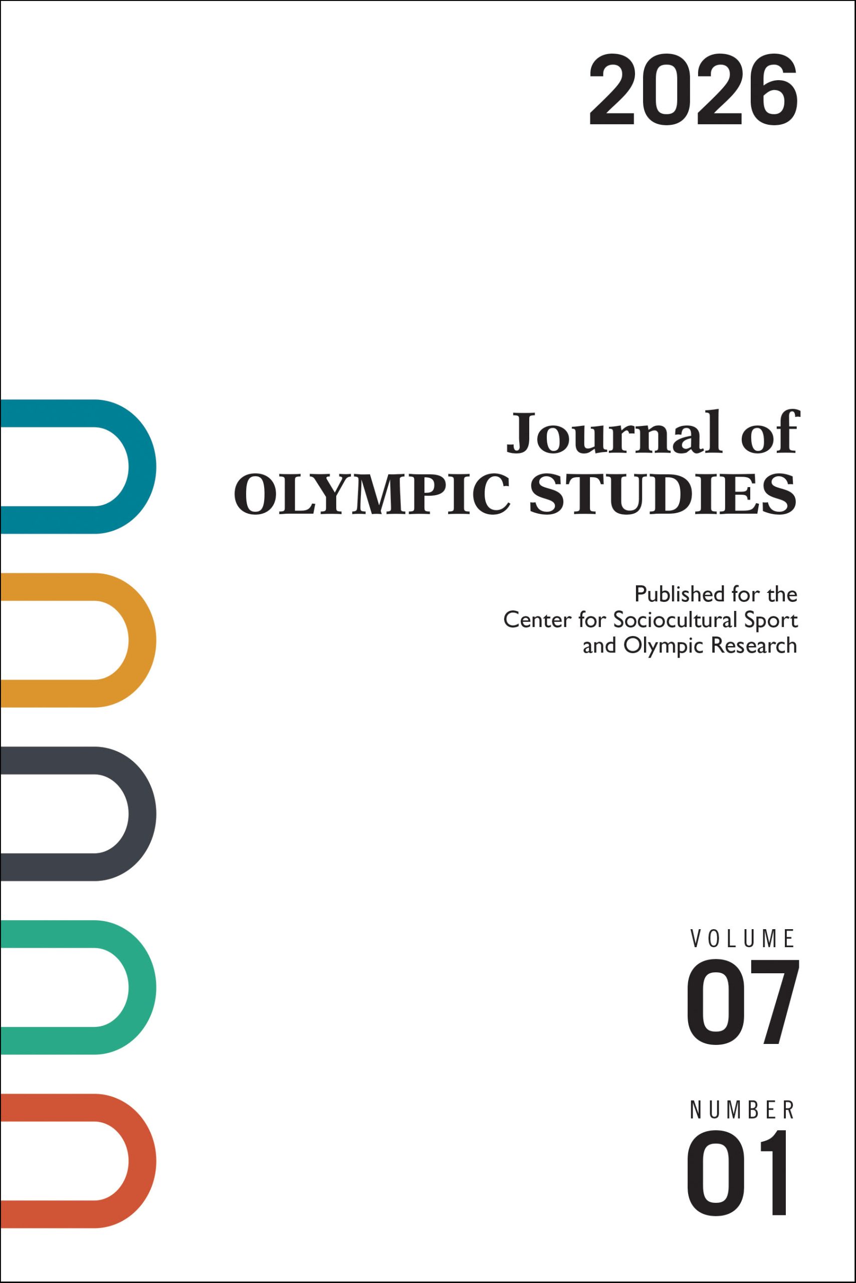 Cover of Journal of Olympic Studies, Volume 7, Number 1, 2026
Published for the Center for Sociocultural Sport and Olympic Research
White background with five semicircles resembling the Olympic rings