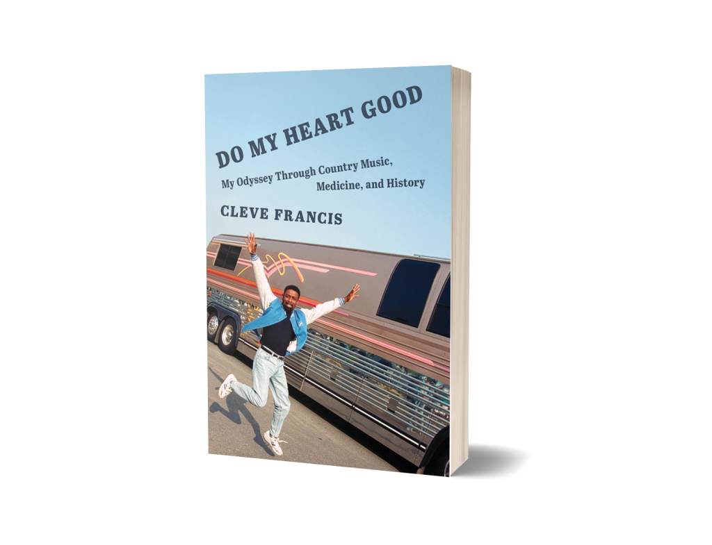 Do My Heart Good
My Odyssey Through Country Music, Medicine, and HistoryCo-published with Country Music Foundation Press
Author: Cleve Francis